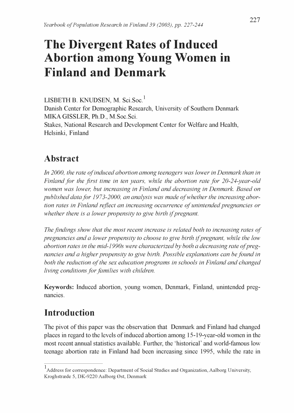 The Divergent Rates of Induced Abortion Among Young Women in Finland and Denmark
