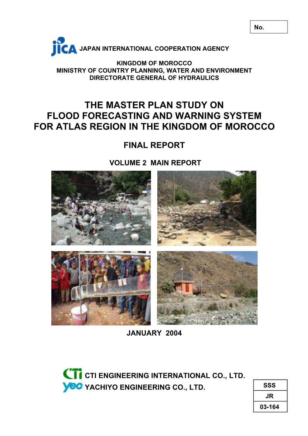 The Master Plan Study on Flood Forecasting and Warning System for Atlas Region in the Kingdom of Morocco