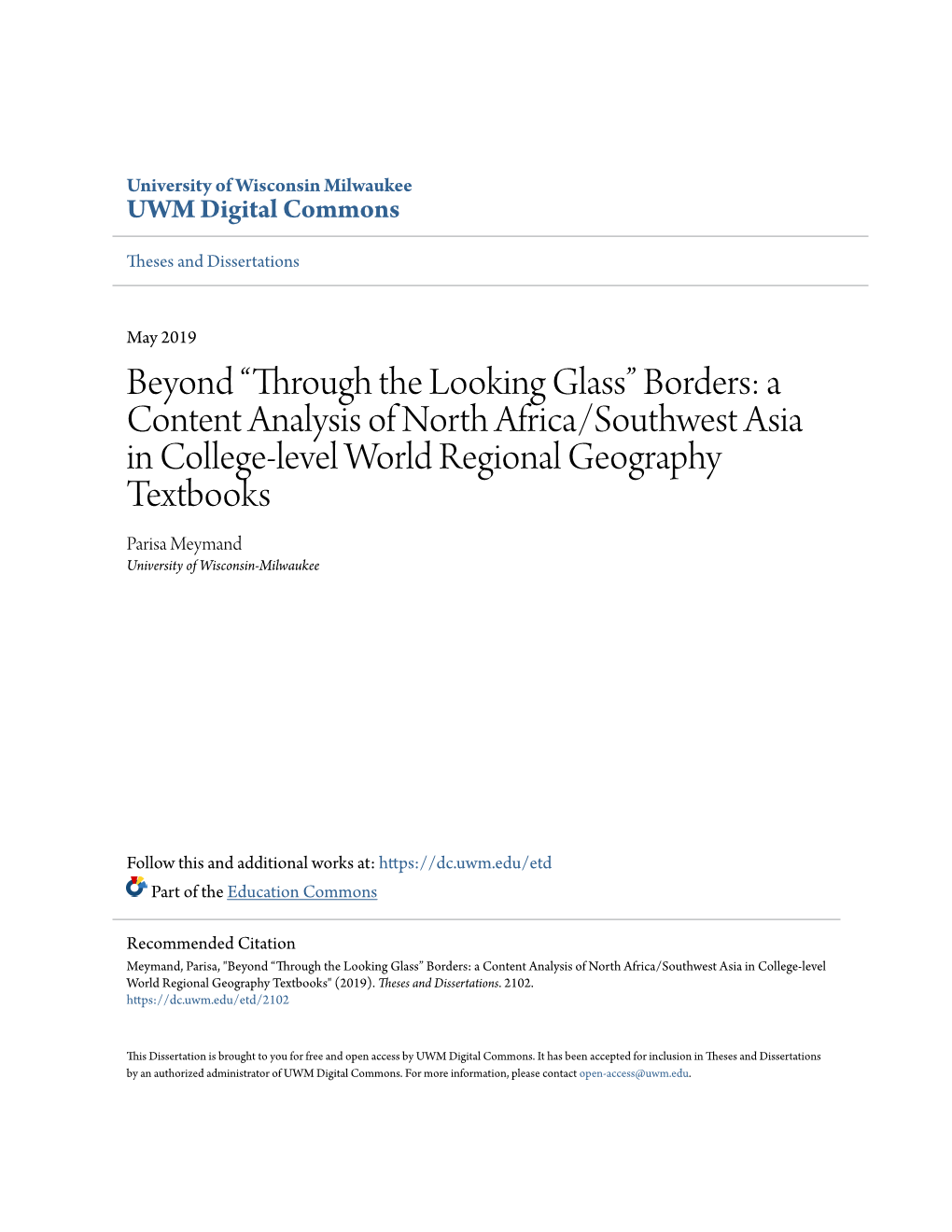 Borders: a Content Analysis of North Africa/Southwest Asia in College-Level World Regional Geography Textbooks Parisa Meymand University of Wisconsin-Milwaukee