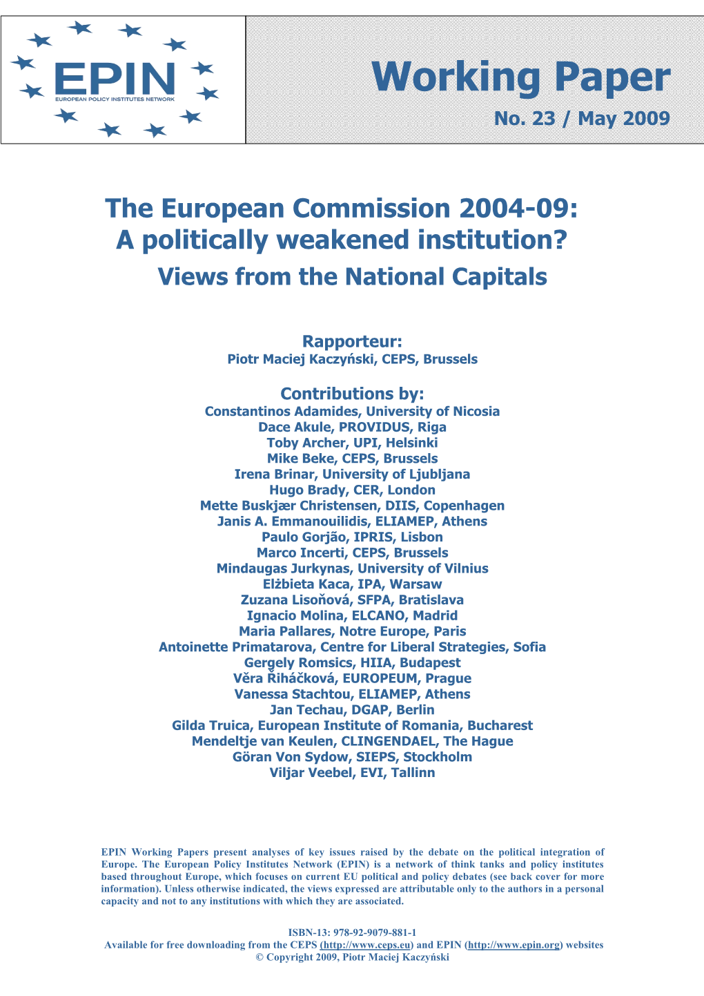 The European Commission 2004-09: a Politically Weakened Institution? Views from the National Capitals