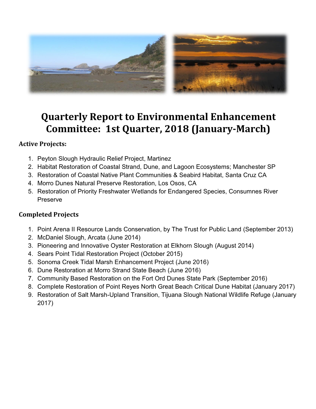 Quarterly Report to Environmental Enhancement Committeel 1St