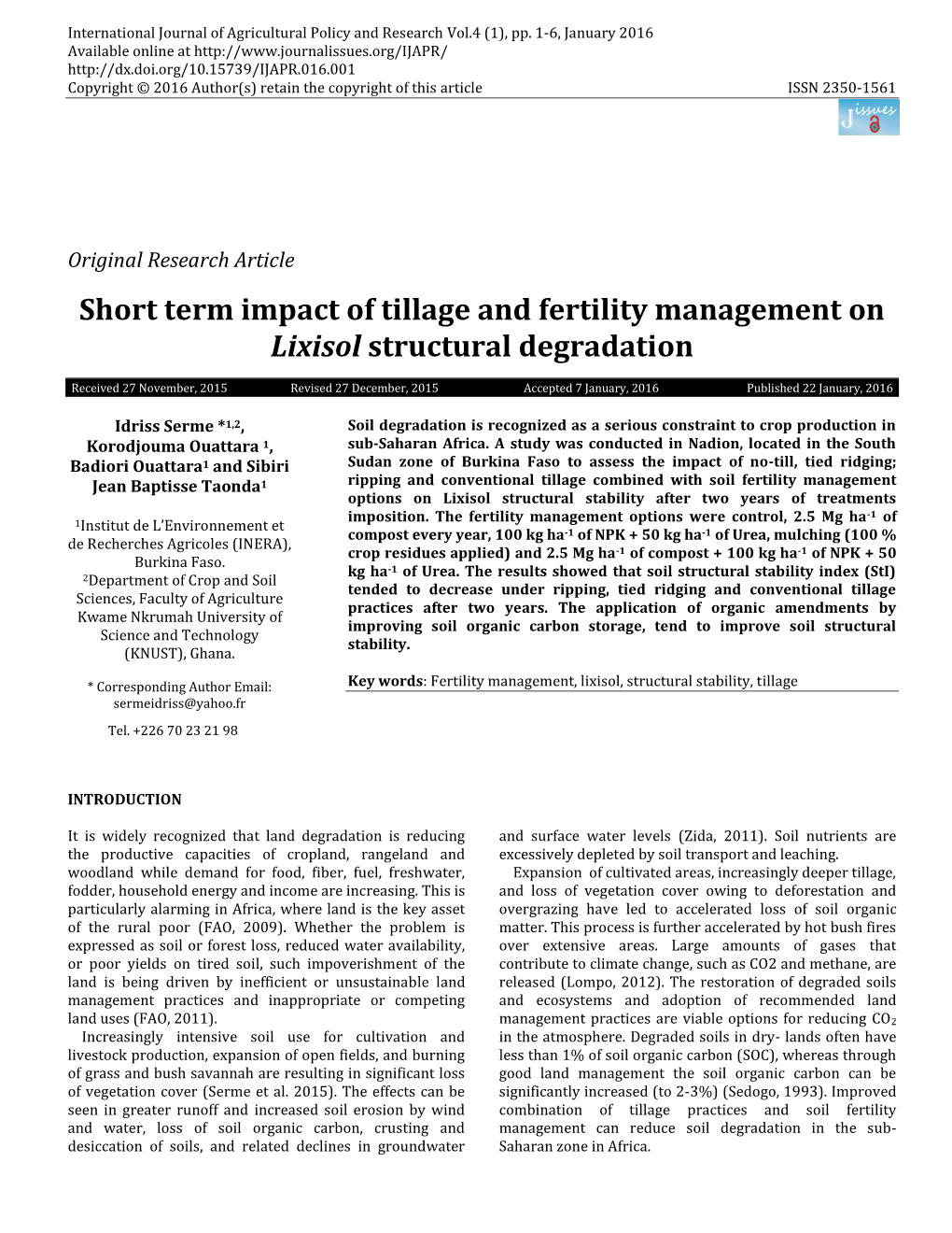 Short Term Impact of Tillage and Fertility Management on Lixisol Structural Degradation