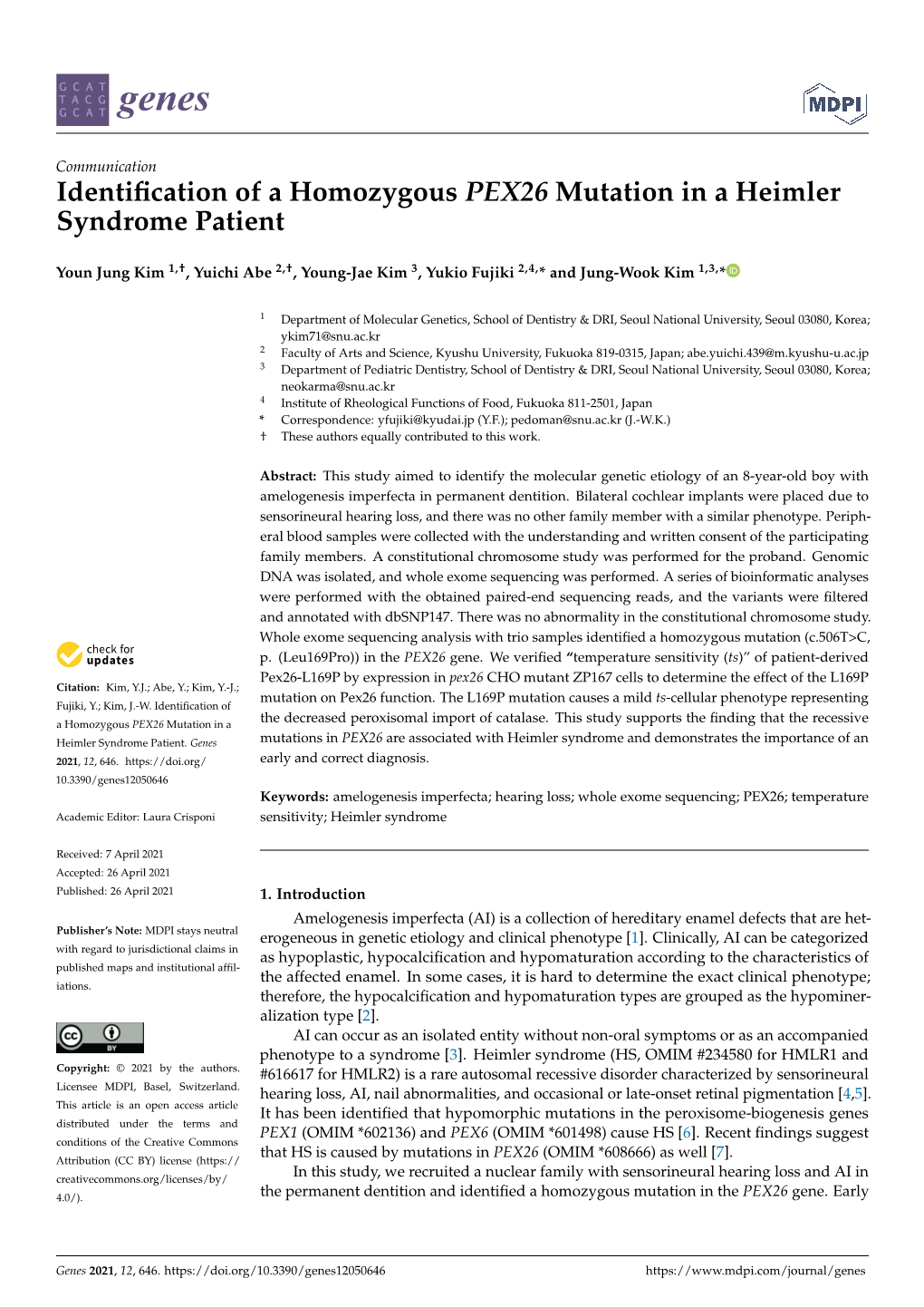 Identification of a Homozygous PEX26 Mutation in a Heimler Syndrome