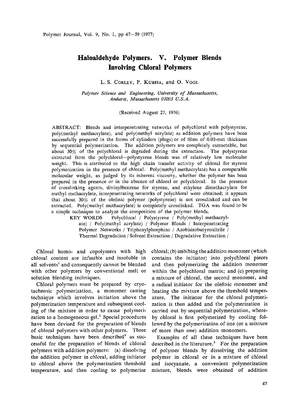 Haloaldehyde Polymers. V. Polymer Blends Involving Chloral Polymers