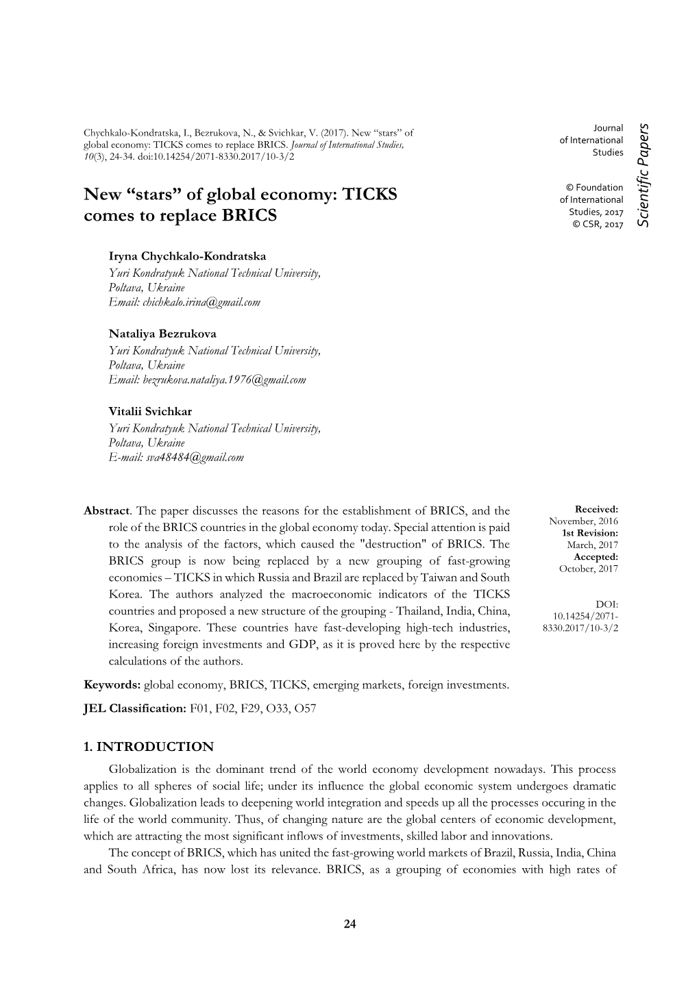 Of Global Economy: TICKS of International Comes to Replace BRICS Studies, 2017 © CSR, 2017 Scientific Papers