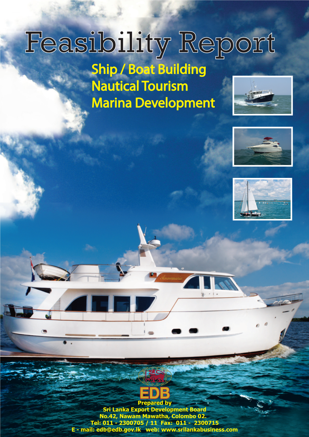 Feasibility Report Ship / Boat Building Nautical Tourism Marina Development