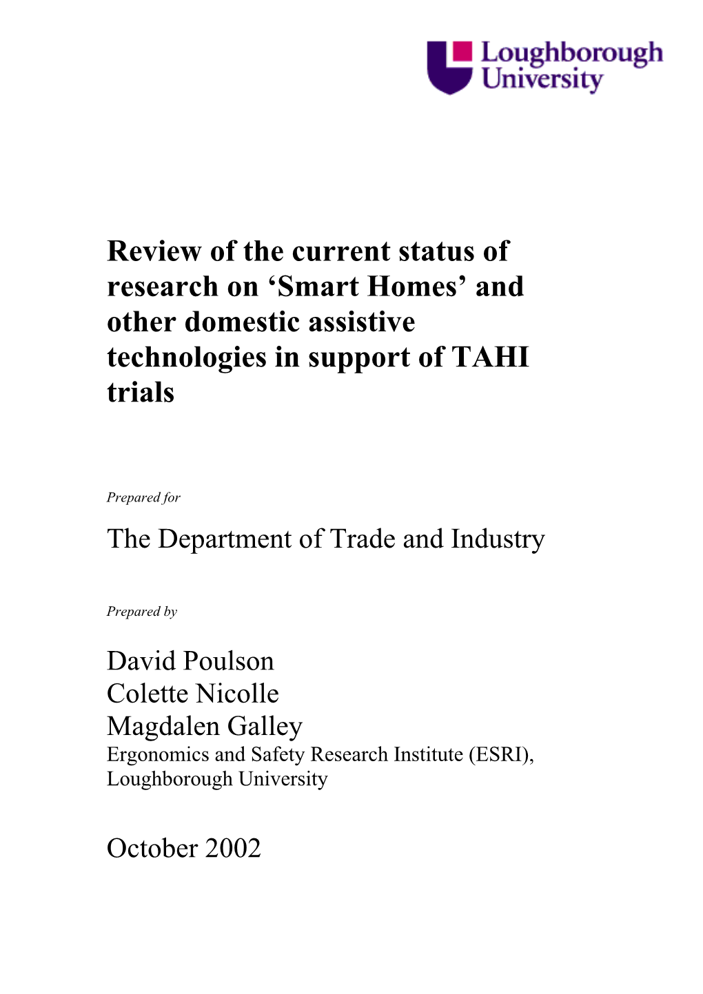 Review of the Current Status of Research on 'Smart Homes' and Other Domestic Assistive Technologies in Support of TAHI Trial