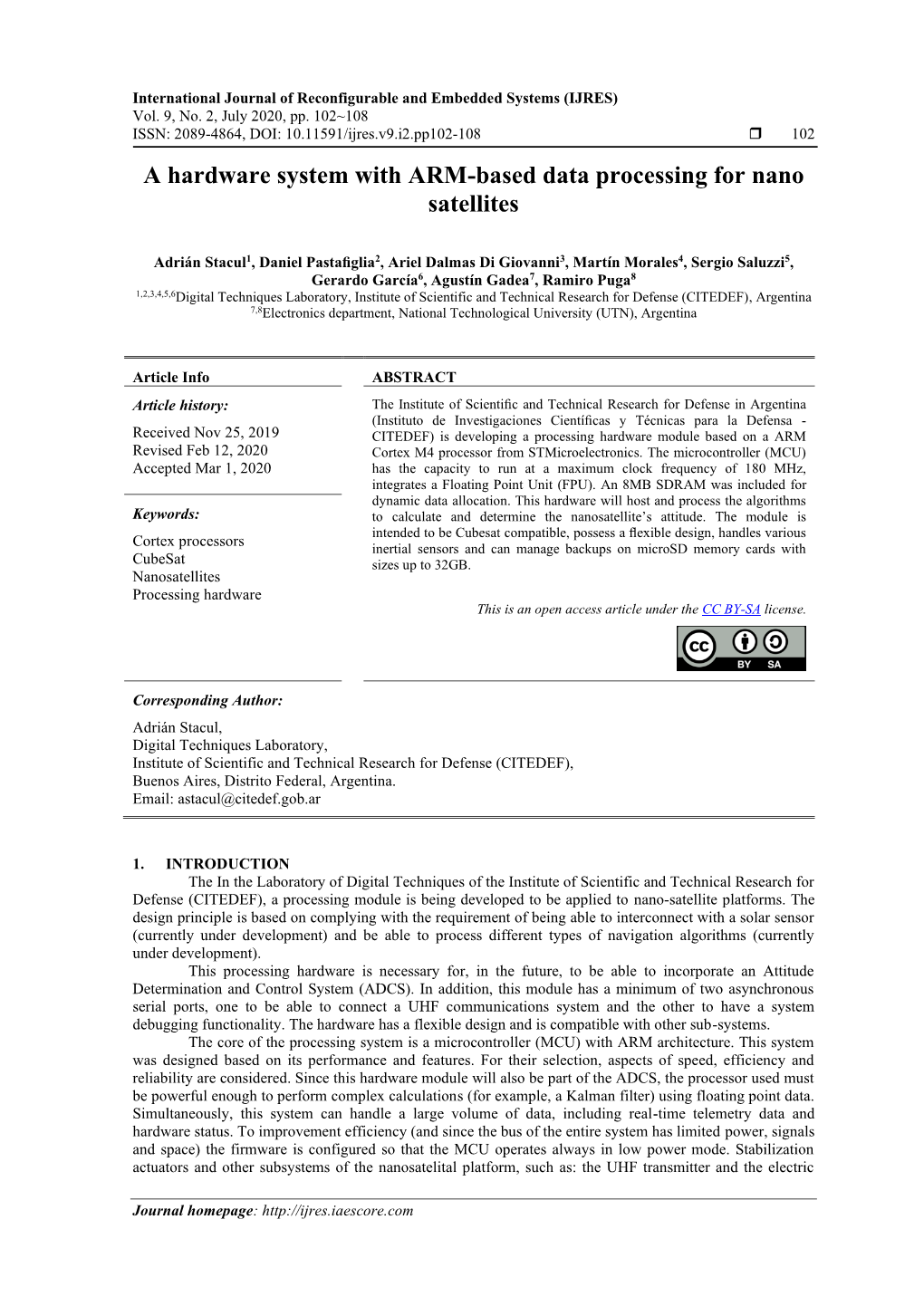 A Hardware System with ARM-Based Data Processing for Nano Satellites