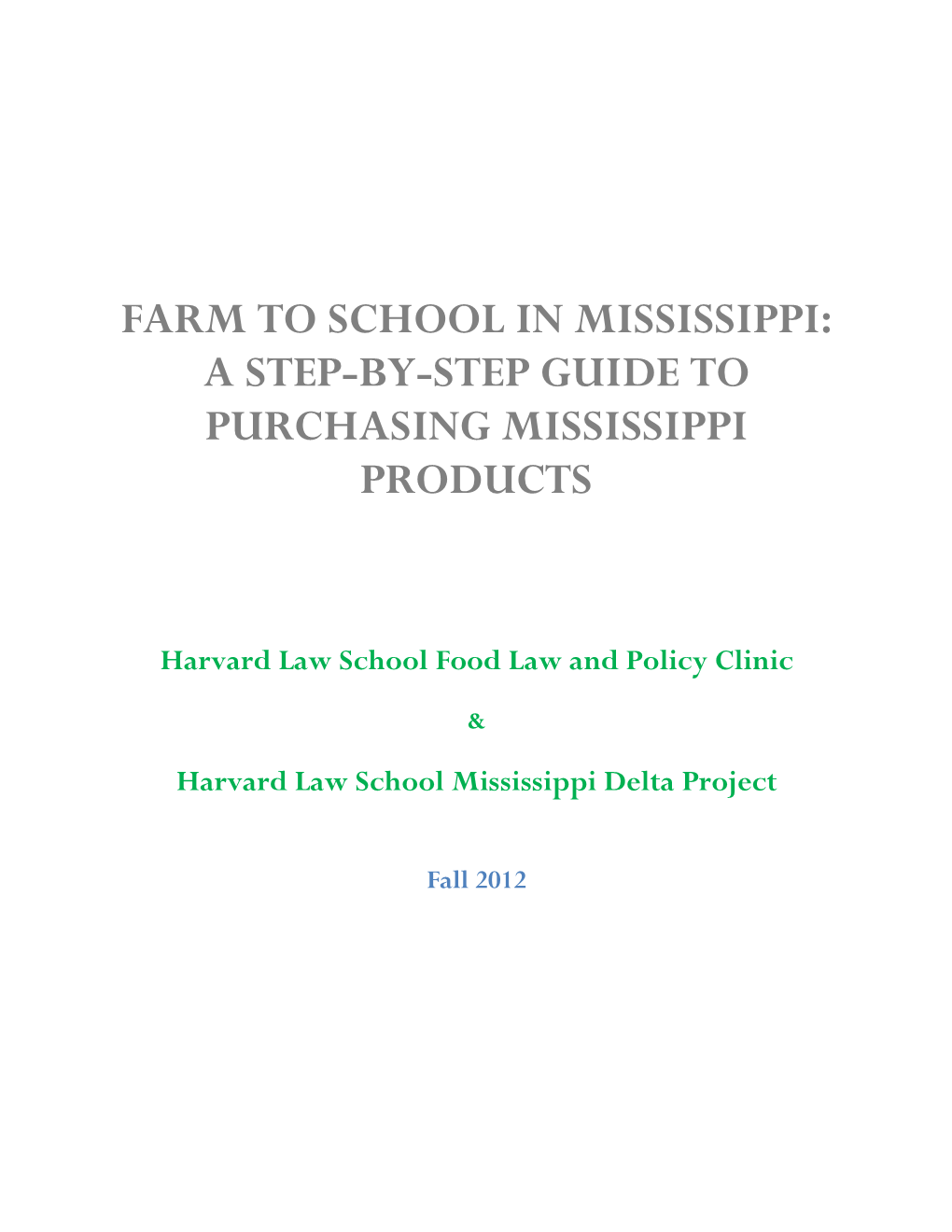 Farm to School in Mississippi: a Step-By-Step Guide to Purchasing Mississippi Products