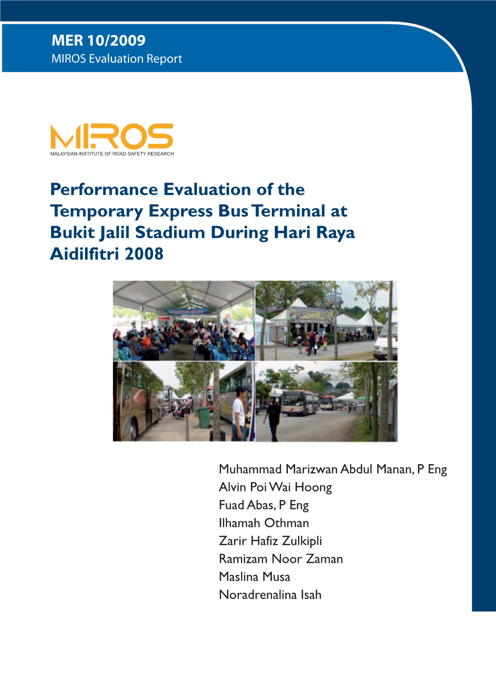 Performance Evaluation of the Temporary Express Bus Terminal at Bukit Jalil Stadium During Hari Raya Aidilfitri 2008