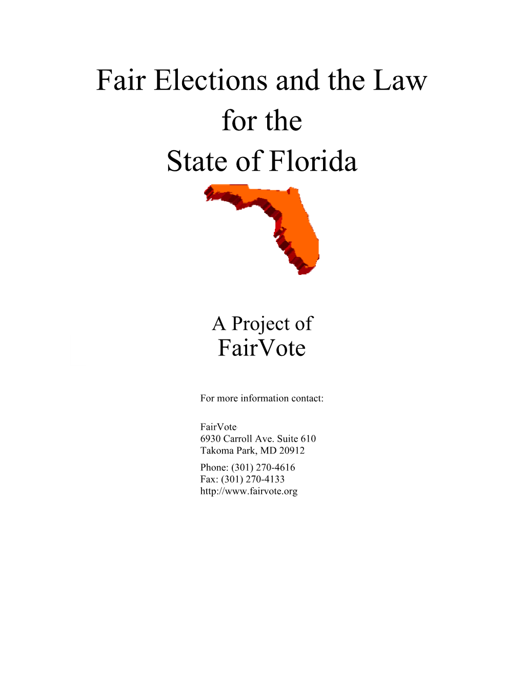 Fair Elections and the Law for the State of Florida