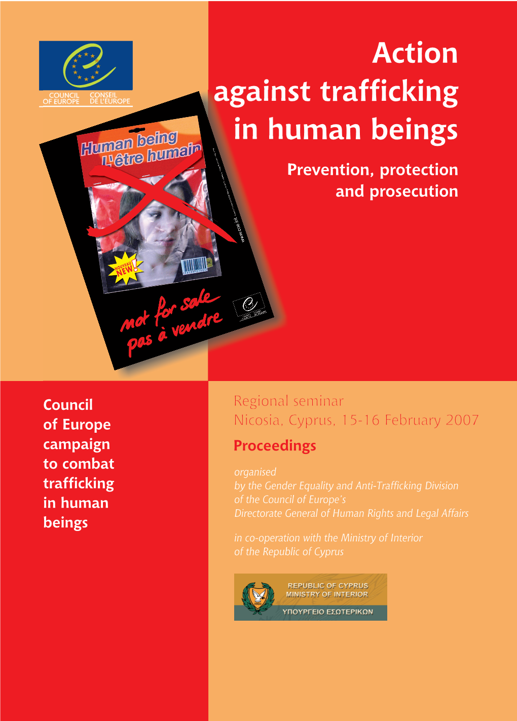 Action Against Trafficking in Human Beings: Prevention, Protection and Prosecution
