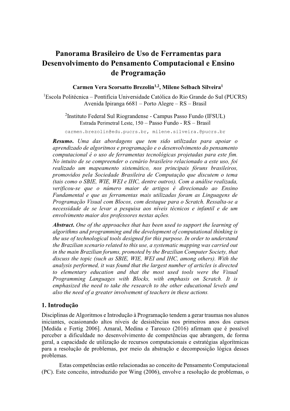 Panorama Brasileiro De Uso De Ferramentas Para Desenvolvimento Do Pensamento Computacional E Ensino De Programação