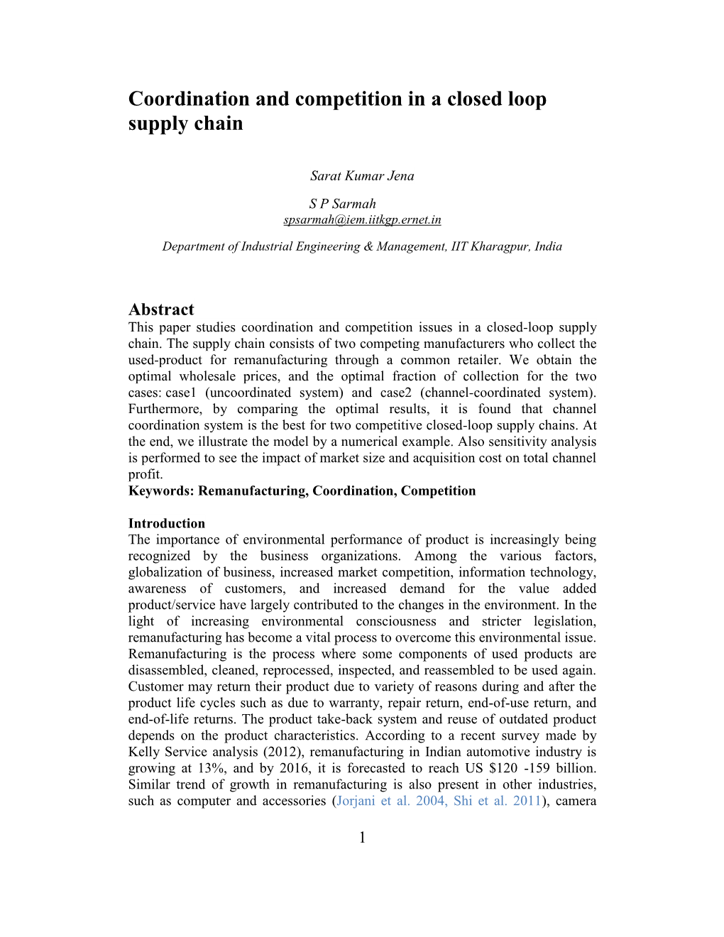 Coordination and Competition in a Closed Loop Supply Chain