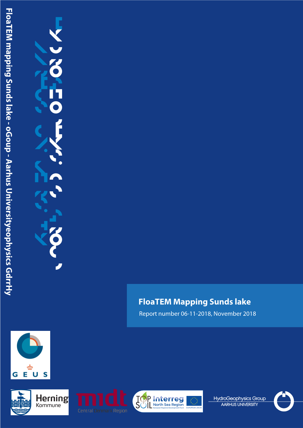 Floatem Mapping Sunds Lake - Hydrogeophysics Group - Aarhus University