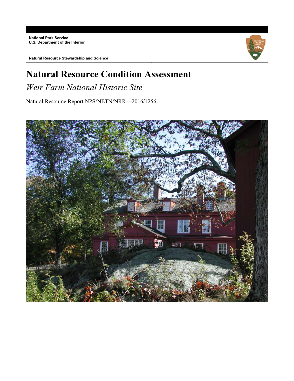 Natural Resource Condition Assessment Weir Farm National Historic Site