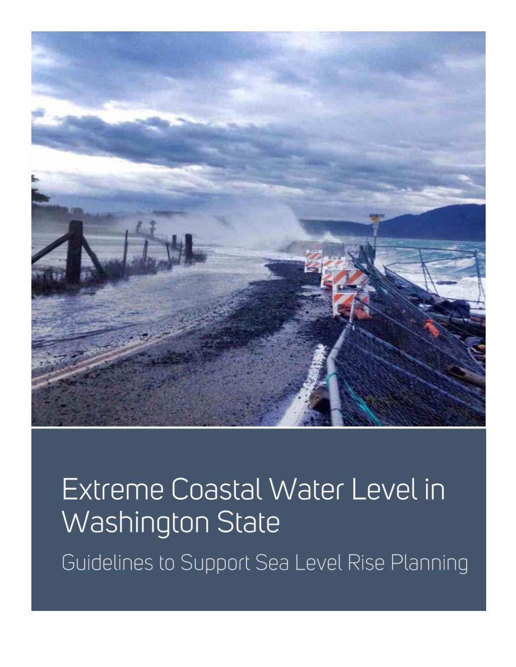 Extreme Coastal Water Level in Washington State: Guidelines to Support Sea Level Rise Planning