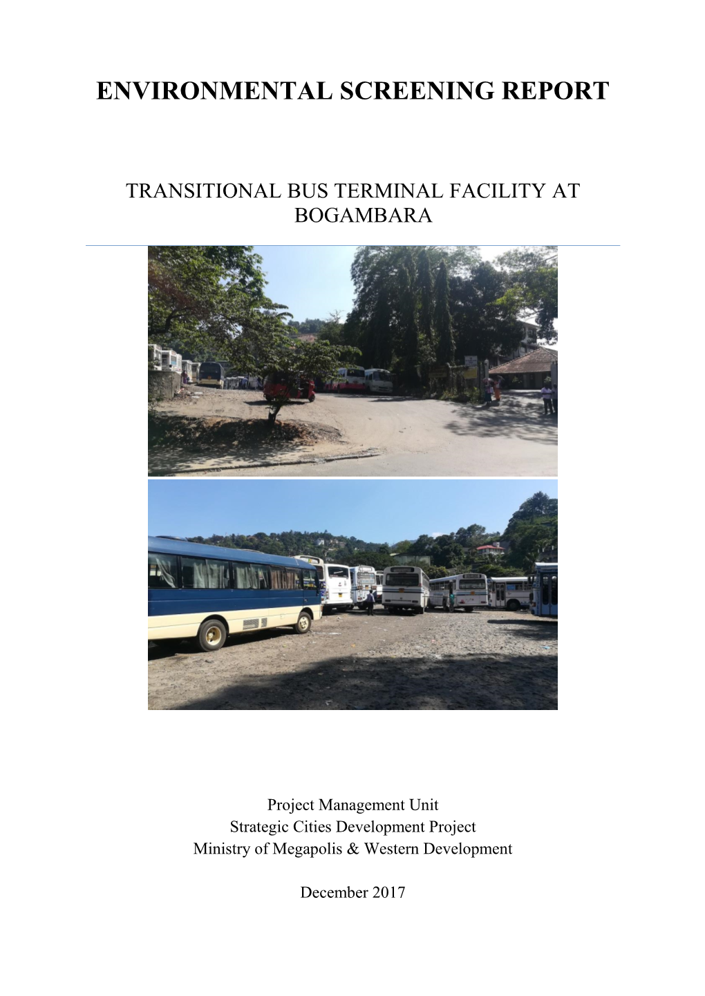 Transitional Bus Terminal Facility at Bogambara