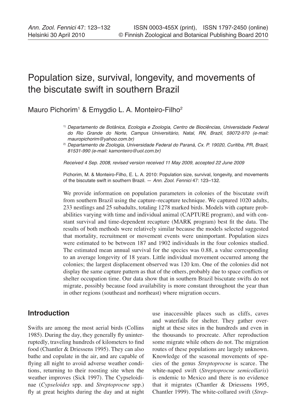 Population Size, Survival, Longevity, and Movements of the Biscutate Swift in Southern Brazil