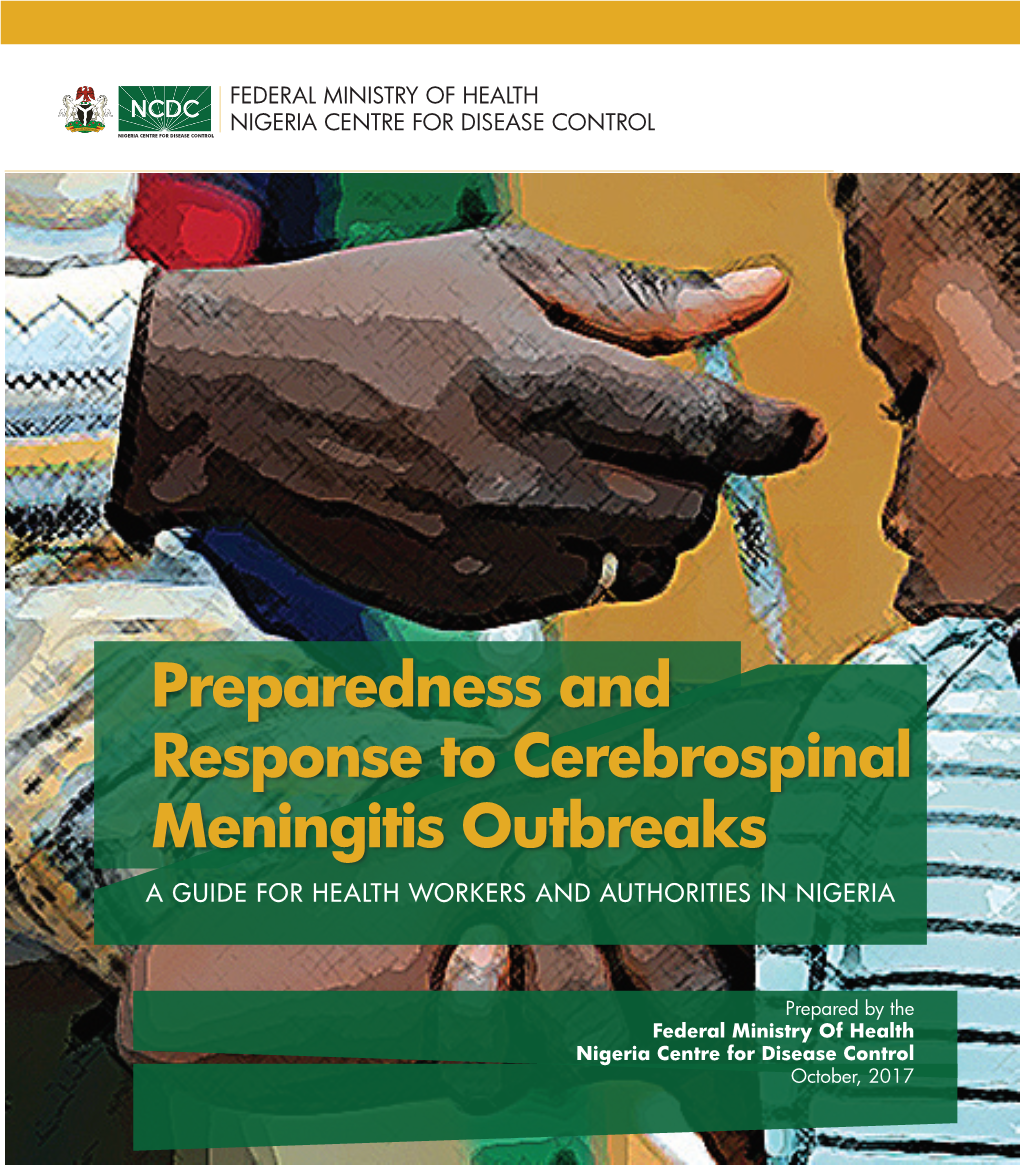 Preparedness and Response to Cerebrospinal Meningitis Outbreaks a GUIDE for HEALTH WORKERS and AUTHORITIES in NIGERIA