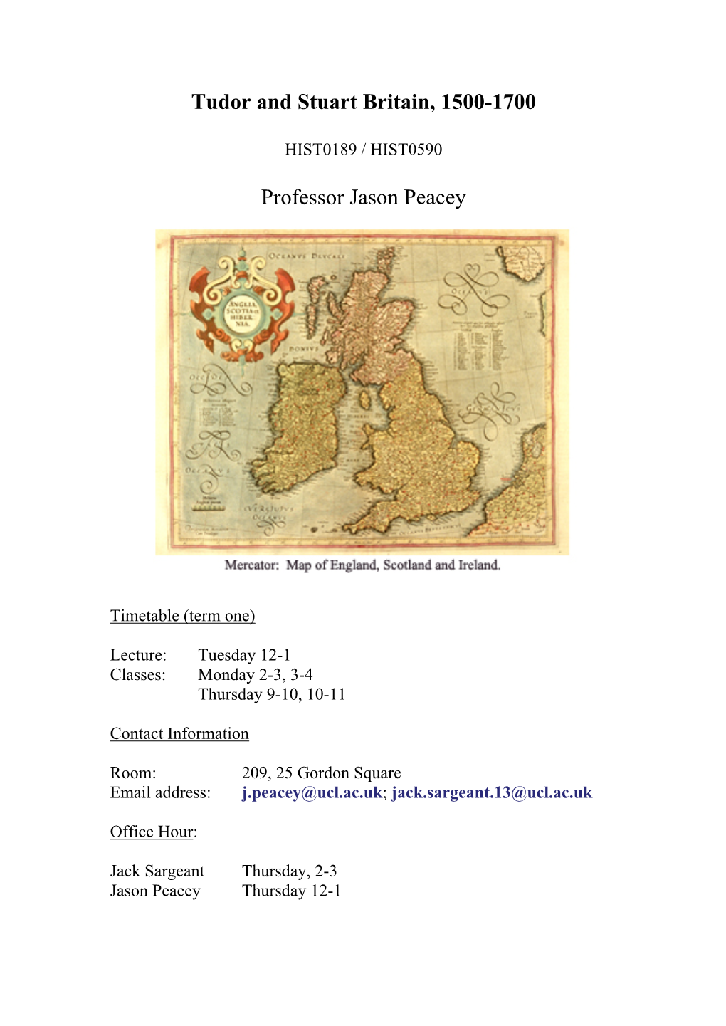 Tudor and Stuart Britain, 1500-1700 Professor Jason Peacey