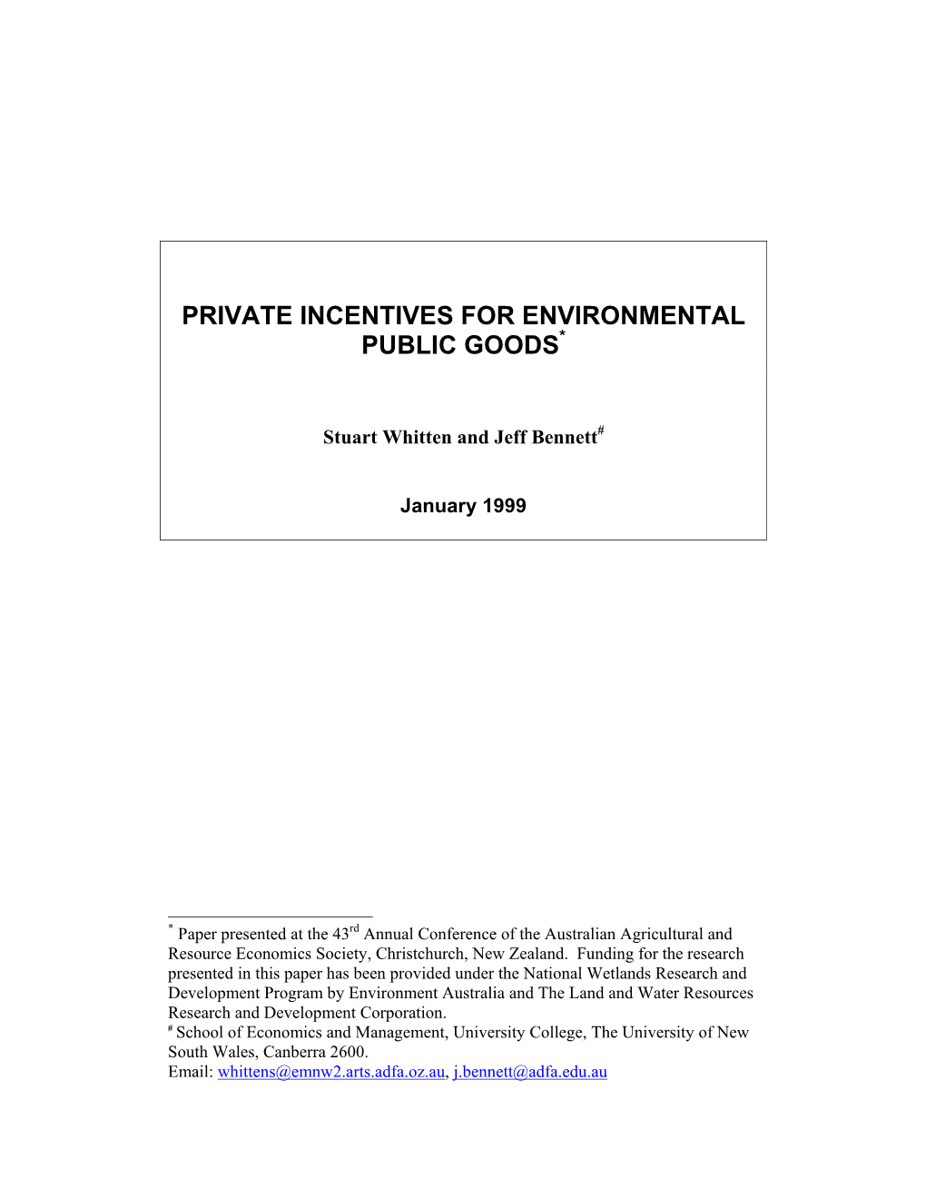 Private Incentives for Environmental Public Goods*