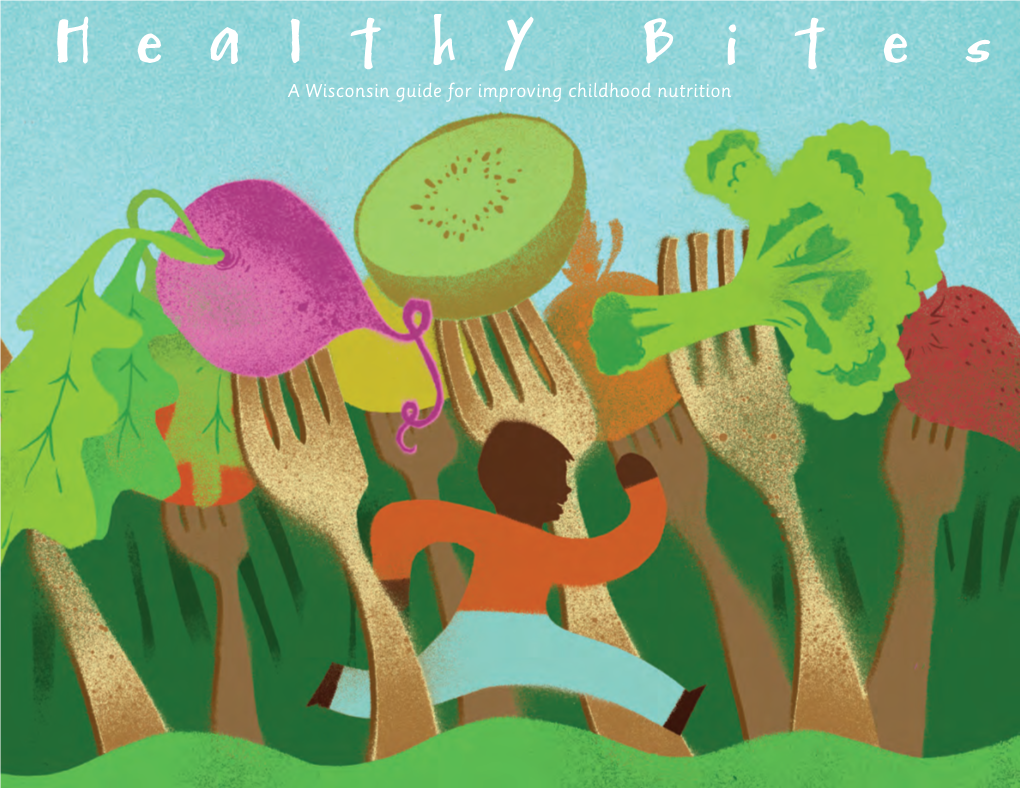 Healthy Bites As an Effective, Evidence-Based Method of Improving Physical Activity and Nutrition