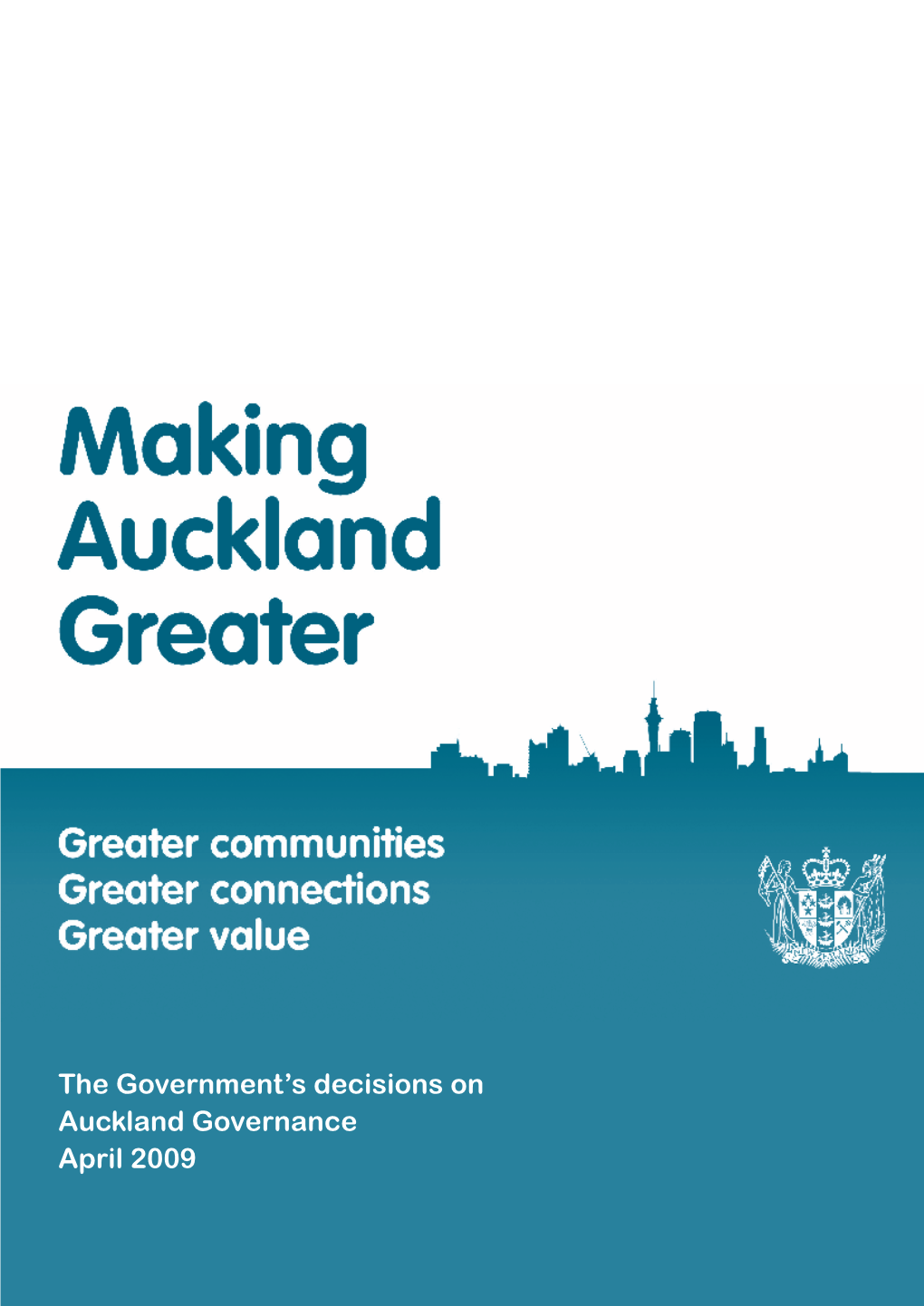 The Government's Decisions on Auckland Governance April 2009