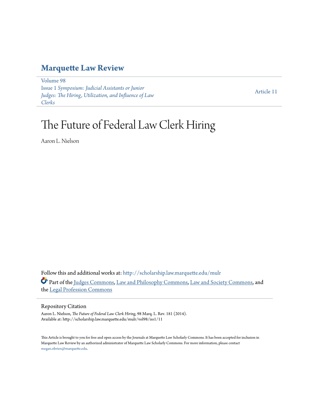 The Future of Federal Law Clerk Hiring, 98 Marq