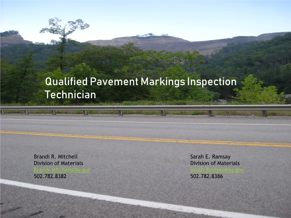 Qualified Pavement Markings Inspection Technician