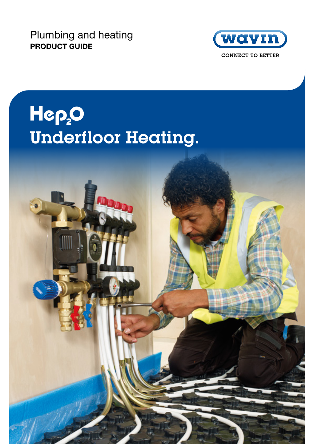 Hep2o Underfloor Heating Product Guide