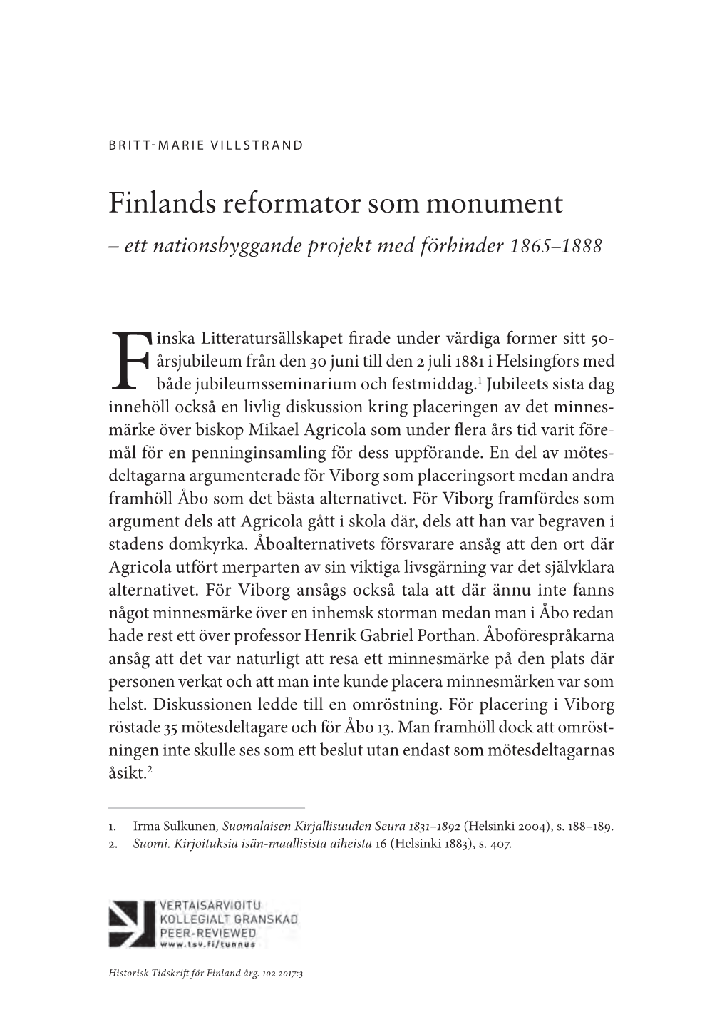 Finlands Reformator Som Monument – Ett Nationsbyggande Projekt Med Förhinder 1865–1888