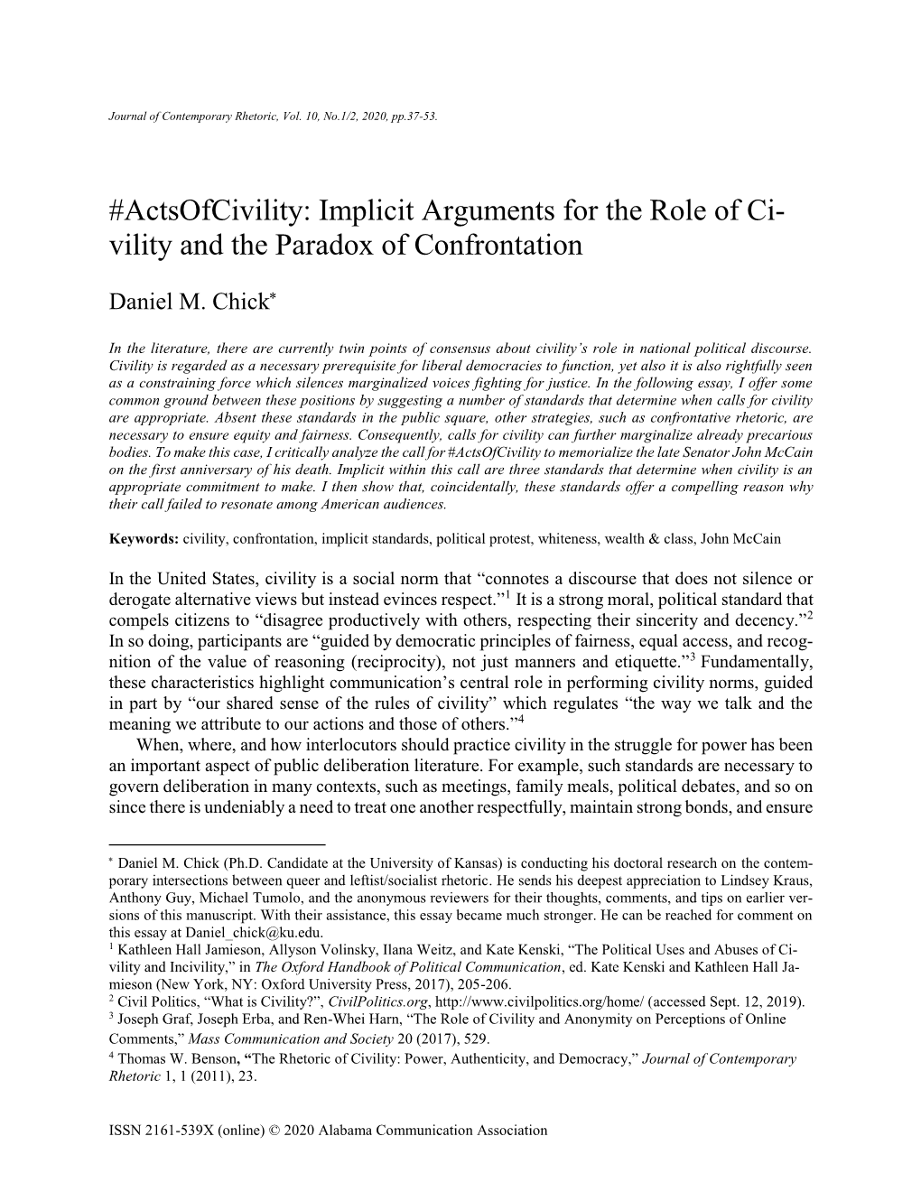 Actsofcivility: Implicit Arguments for the Role of Ci- Vility and the Paradox of Confrontation