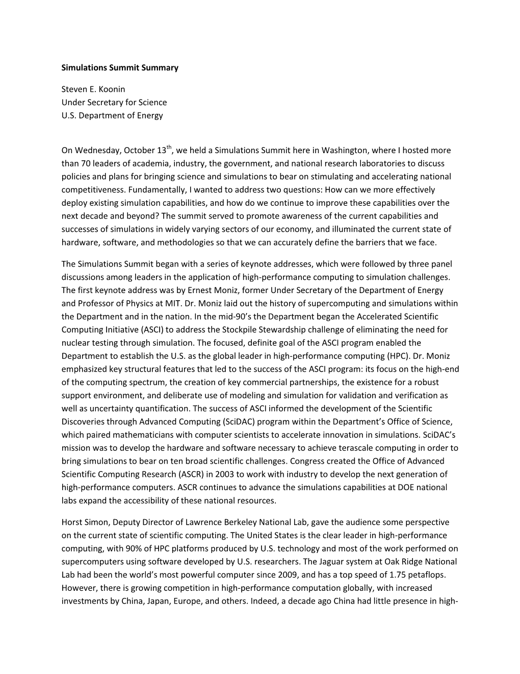 Simulations Summit Summary Steven E. Koonin Under Secretary for Science U.S. Department of Energy on Wednesday, October 13Th, We