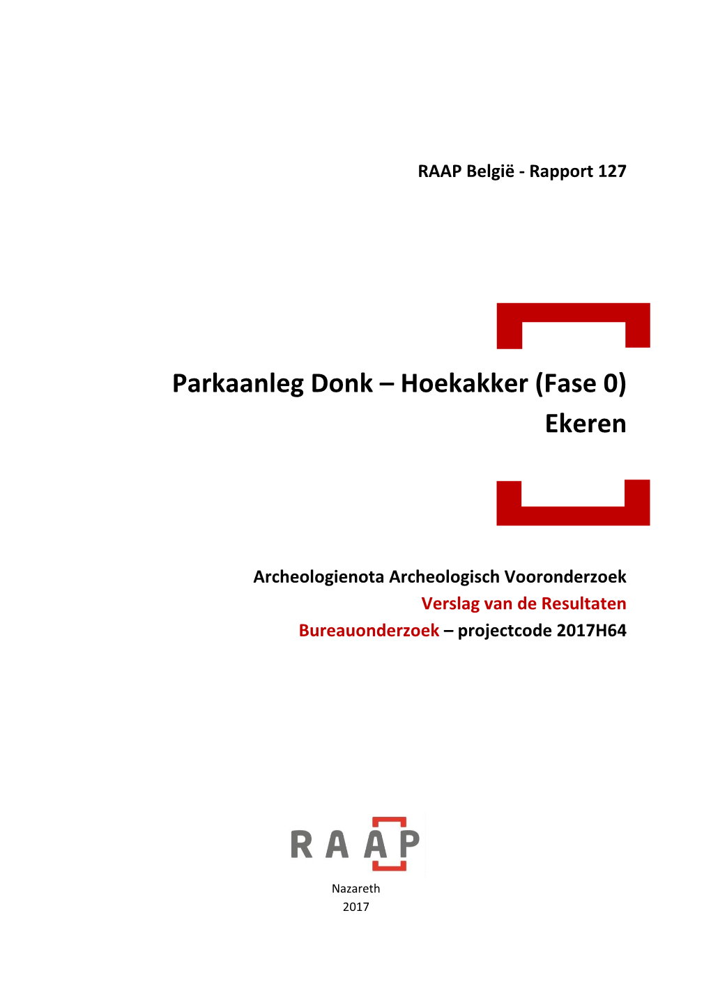 Parkaanleg Donk – Hoekakker (Fase 0) Ekeren