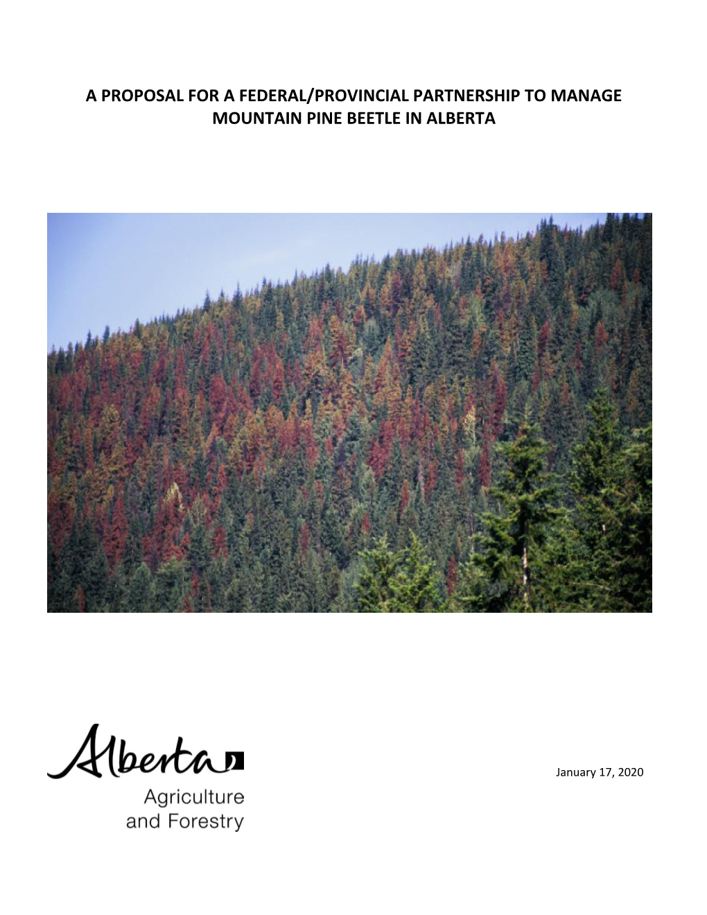 A Proposal for a Federal/Provincial Partnership to Manage Mountain Pine Beetle in Alberta