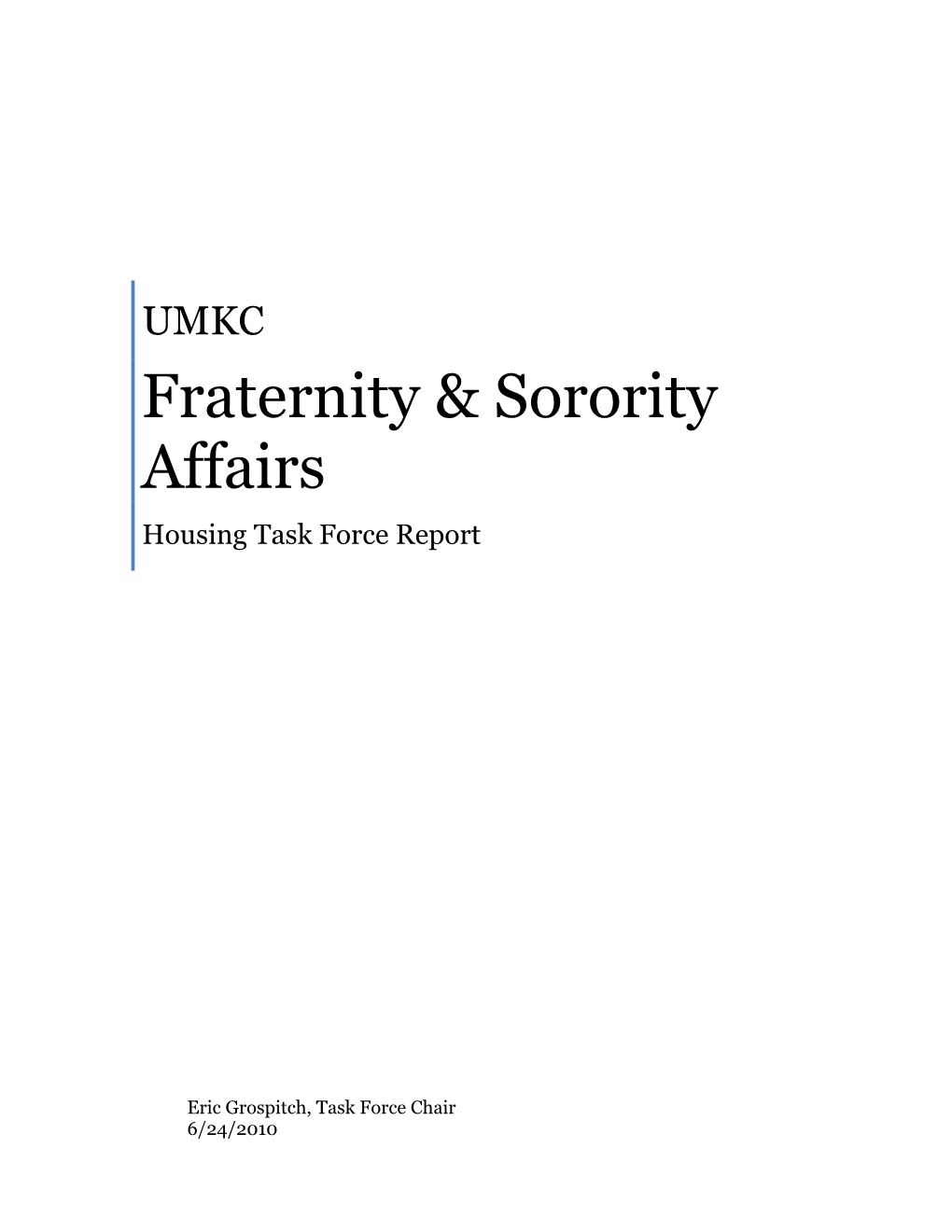 Fraternity and Sorority Housing Report