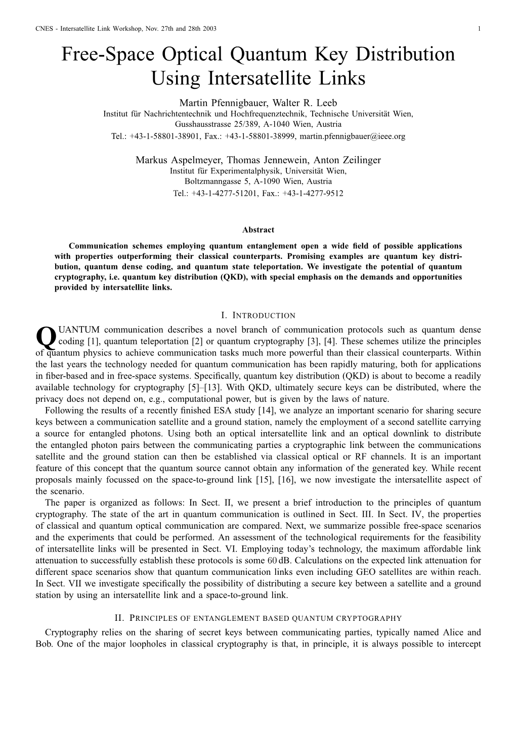 Free-Space Optical Quantum Key Distribution Using Intersatellite Links Martin Pfennigbauer, Walter R