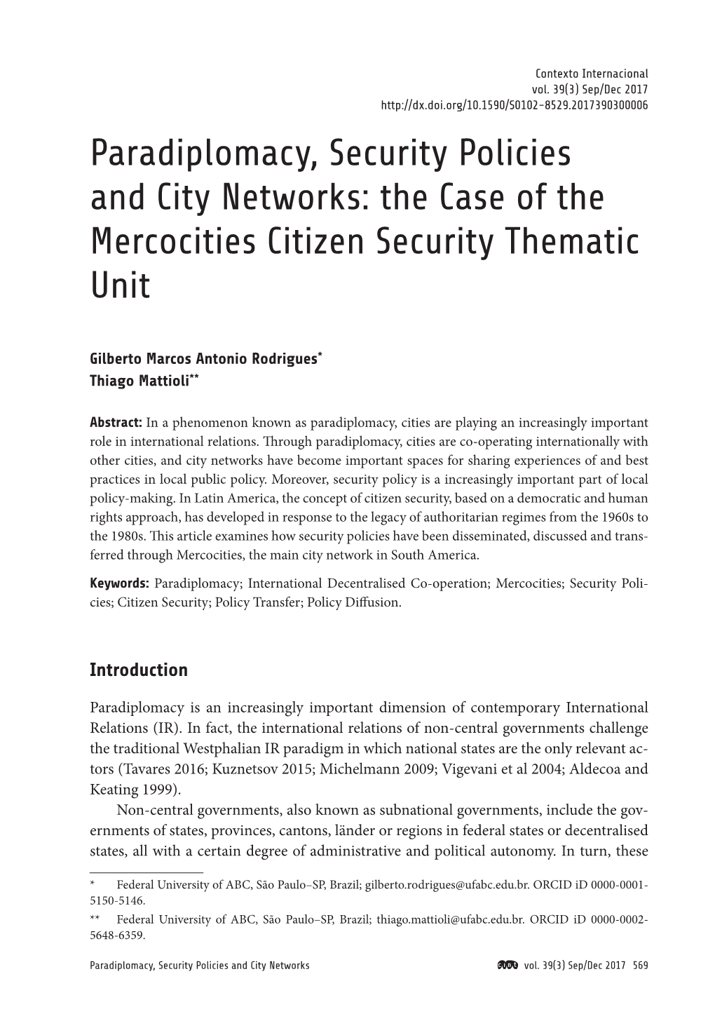 Paradiplomacy, Security Policies and City Networks: the Case of the Rodrigues & Mattioli Mercocities Citizen Security Thematic Unit
