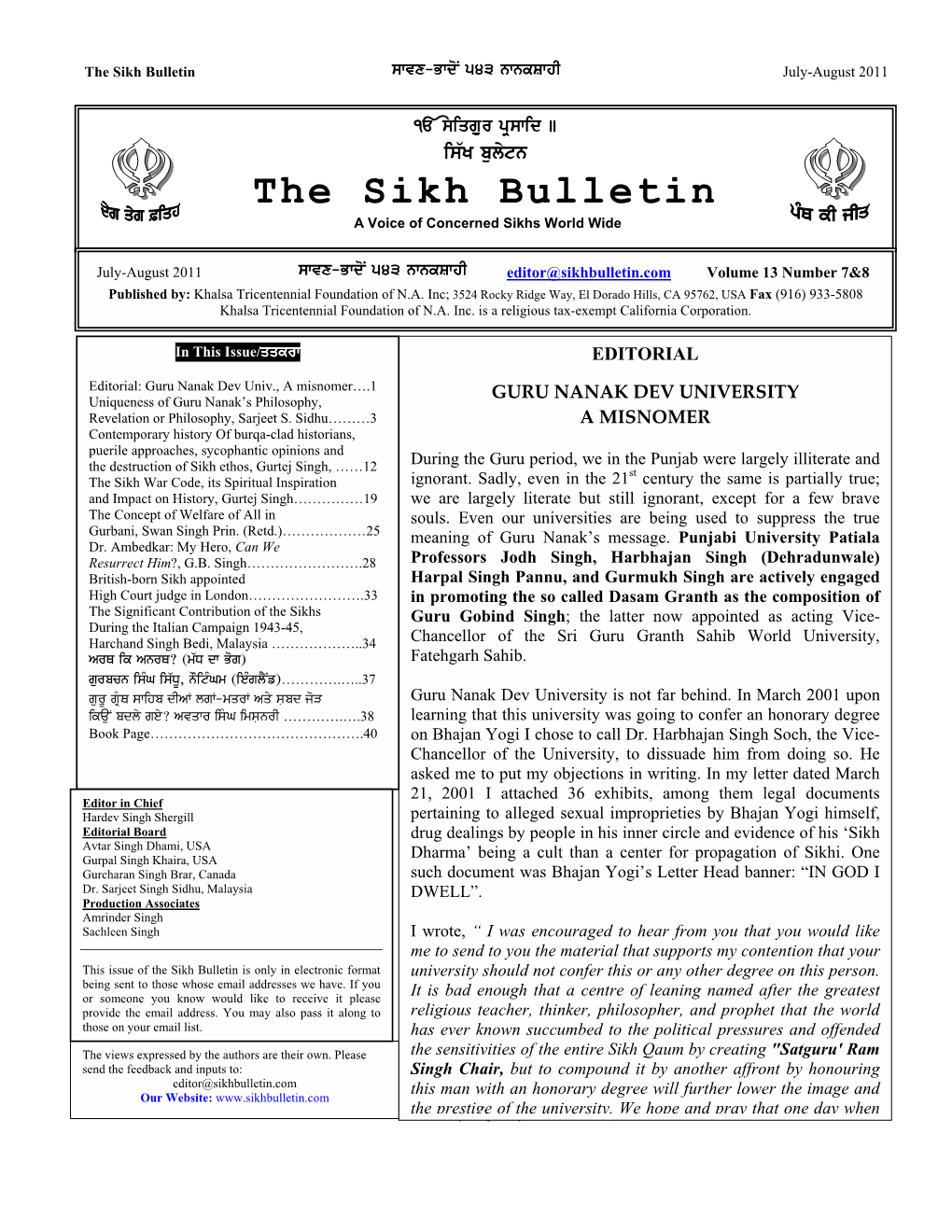 The Sikh Bulletin Swvx-Bwdon 543 Nwnkswhi July-August 2011