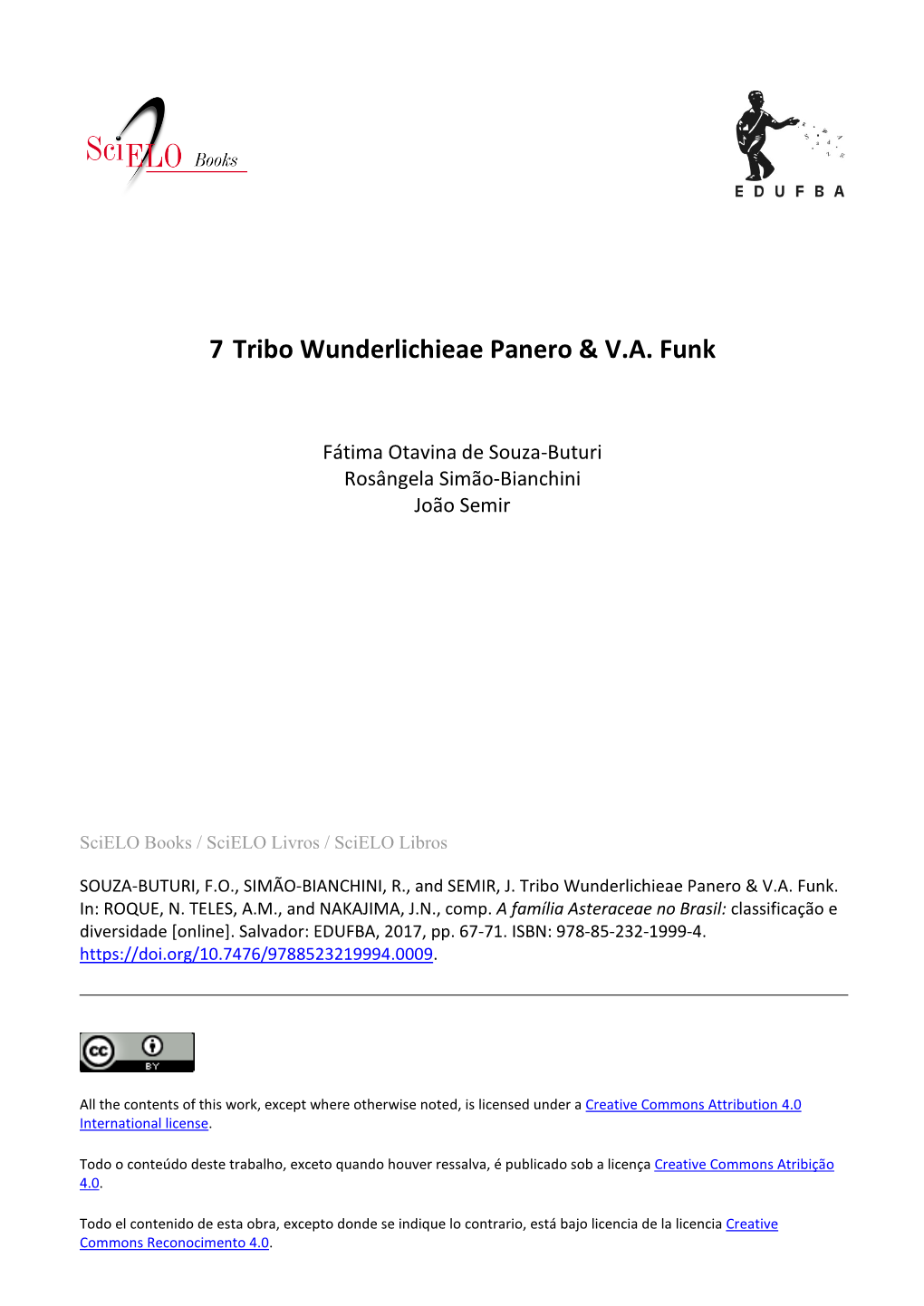 7 Tribo Wunderlichieae Panero & V.A. Funk