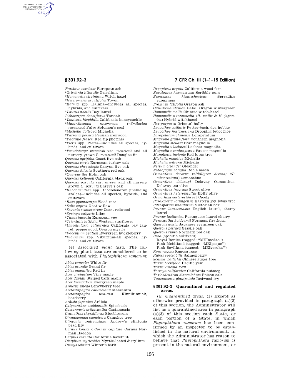 7 CFR Ch. III (1–1–15 Edition) § 301.92–3