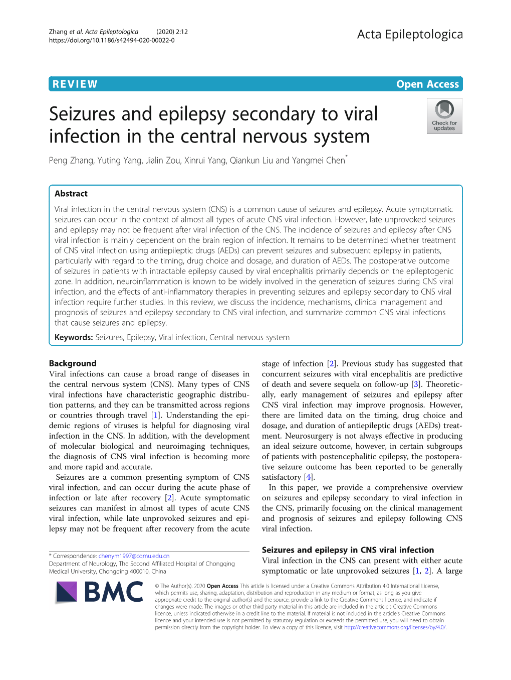 Seizures and Epilepsy Secondary to Viral Infection in the Central Nervous System Peng Zhang, Yuting Yang, Jialin Zou, Xinrui Yang, Qiankun Liu and Yangmei Chen*