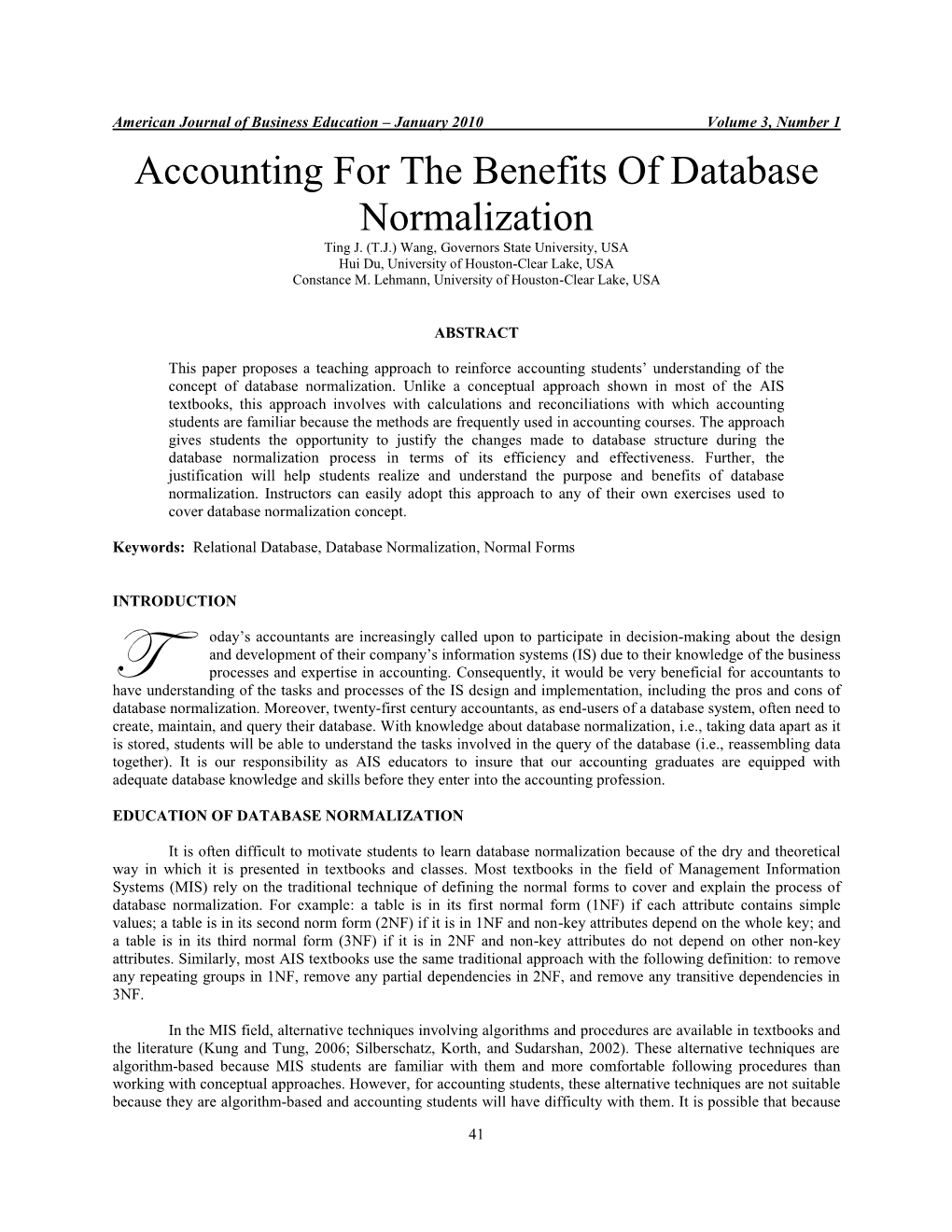 Accounting for the Benefits of Database Normalization Ting J