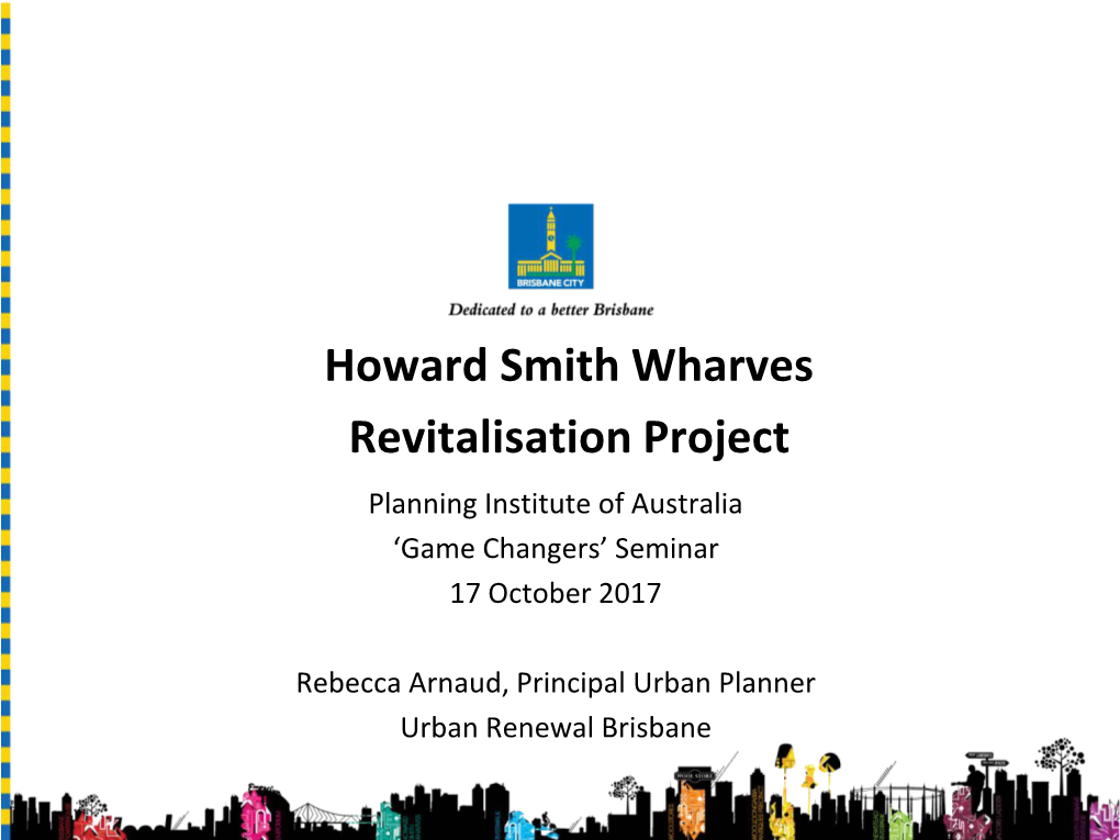 Howard Smith Wharves Revitalisation Project