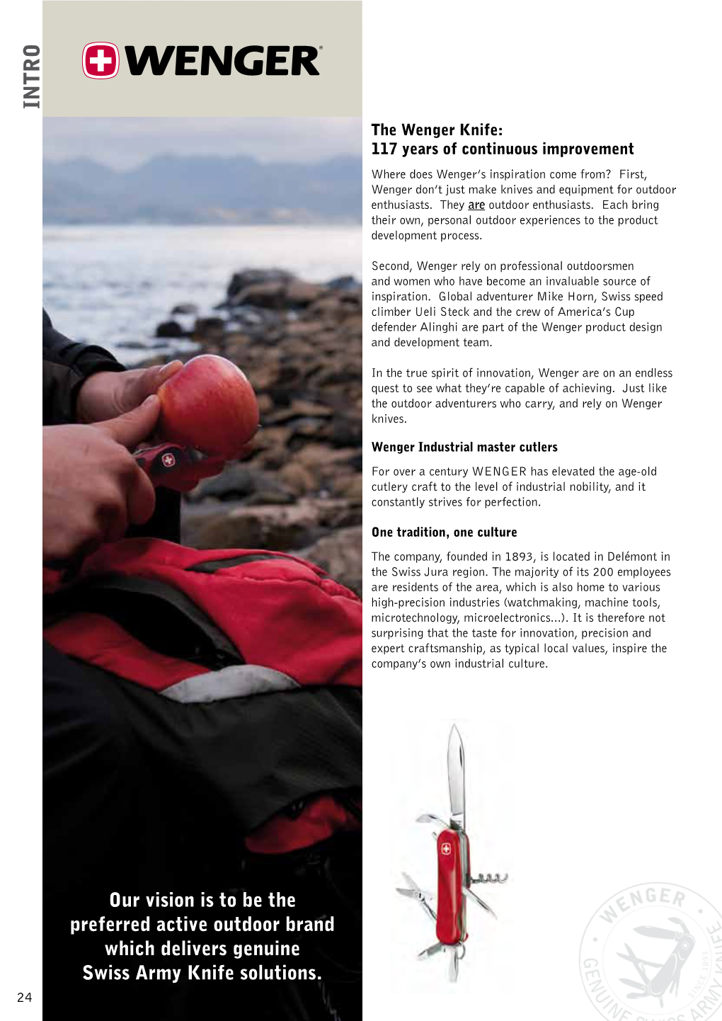 Our Vision Is to Be the Preferred Active Outdoor Brand Which Delivers Genuine Swiss Army Knife Solutions