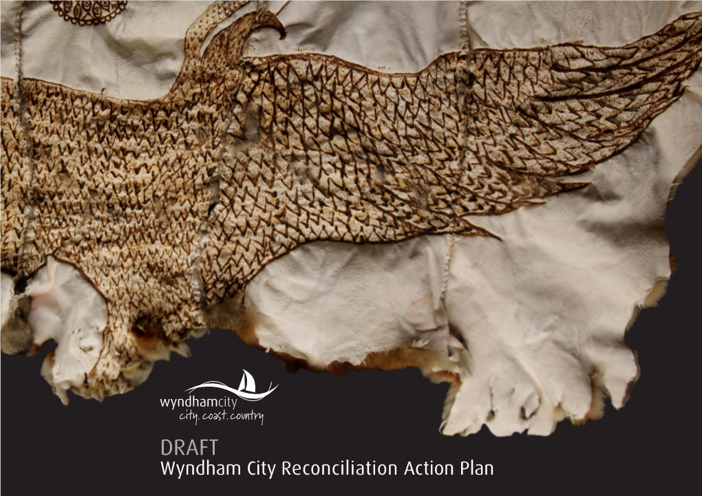 Wyndham City Reconciliation Action Plan Image: Wyndham City’S Possum Skin Cloak