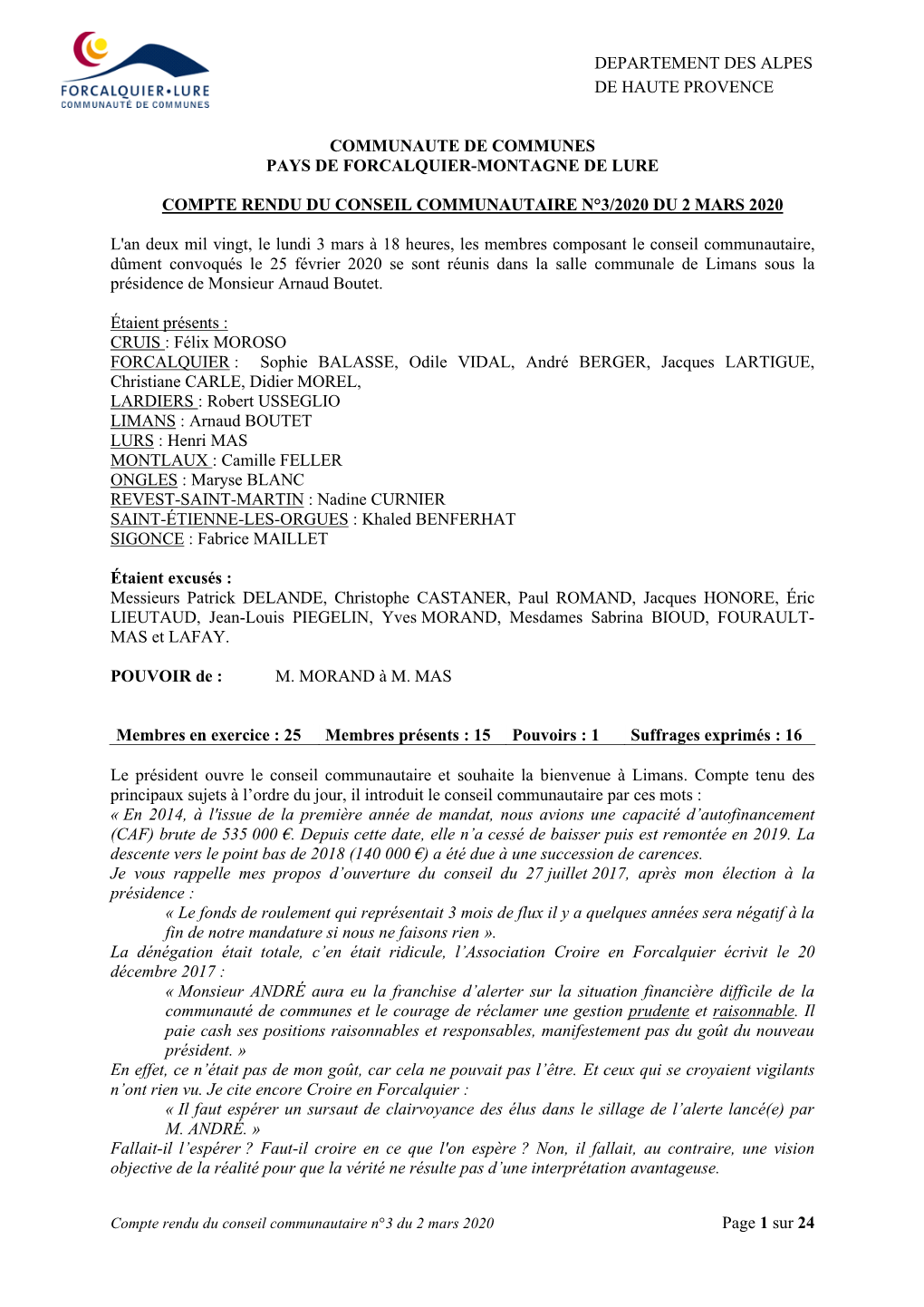 Page 1 Sur 24 DEPARTEMENT DES ALPES DE HAUTE PROVENCE COMMUNAUTE DE COMMUNES PAYS DE FORCALQUIER-MONTAGNE DE LURE COMPTE RENDU D