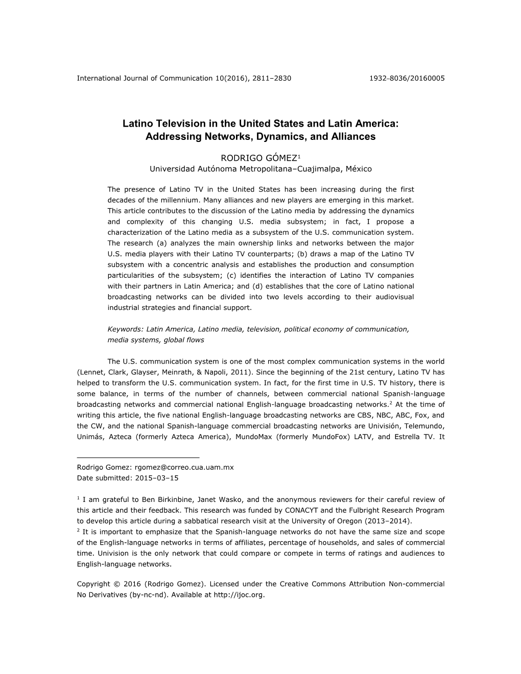Latino Television in the United States and Latin America: Addressing Networks, Dynamics, and Alliances