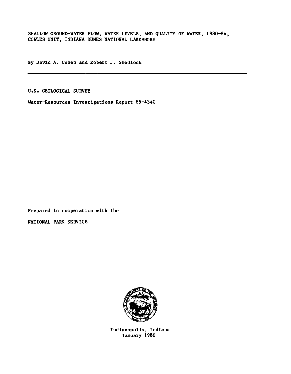 Shallow Ground-Water Flow, Water Levels, and Quality of Water, 1980-84, Cowles Unit, Indiana Dunes National Lakeshore